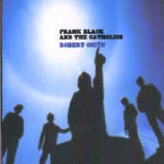RARE FRANK BLACK & THE CATHOLICS CD ROBERT ONION UK NEW